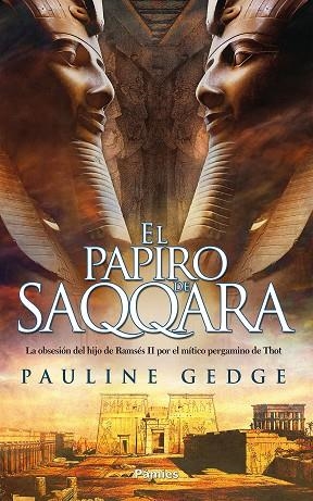 EL PAPIRO DE SAQQARA | 9788416970759 | GEDGE, PAULINE | Llibreria Online de Vilafranca del Penedès | Comprar llibres en català