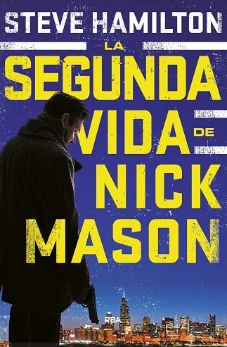 LA SEGUNDA VIDA DE NICK MASON | 9788490568682 | HAMILTON , STEVE | Llibreria L'Odissea - Libreria Online de Vilafranca del Penedès - Comprar libros