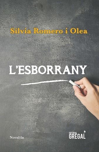 L'ESBORRANY | 9788417082543 | ROMERO I OLEA, SÍLVIA | Llibreria L'Odissea - Libreria Online de Vilafranca del Penedès - Comprar libros