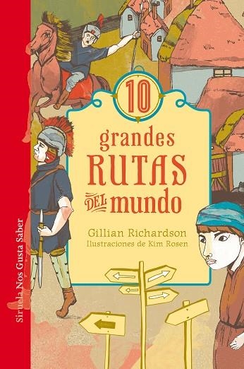 10 GRANDES RUTAS DEL MUNDO | 9788417308148 | RICHARDSON, GILLIAN | Llibreria L'Odissea - Libreria Online de Vilafranca del Penedès - Comprar libros