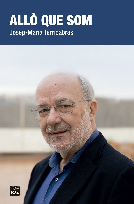 ALLÒ QUE SOM | 9788416987252 | TERRICABRAS NOGUERAS, JOSEP-MARIA | Llibreria L'Odissea - Libreria Online de Vilafranca del Penedès - Comprar libros