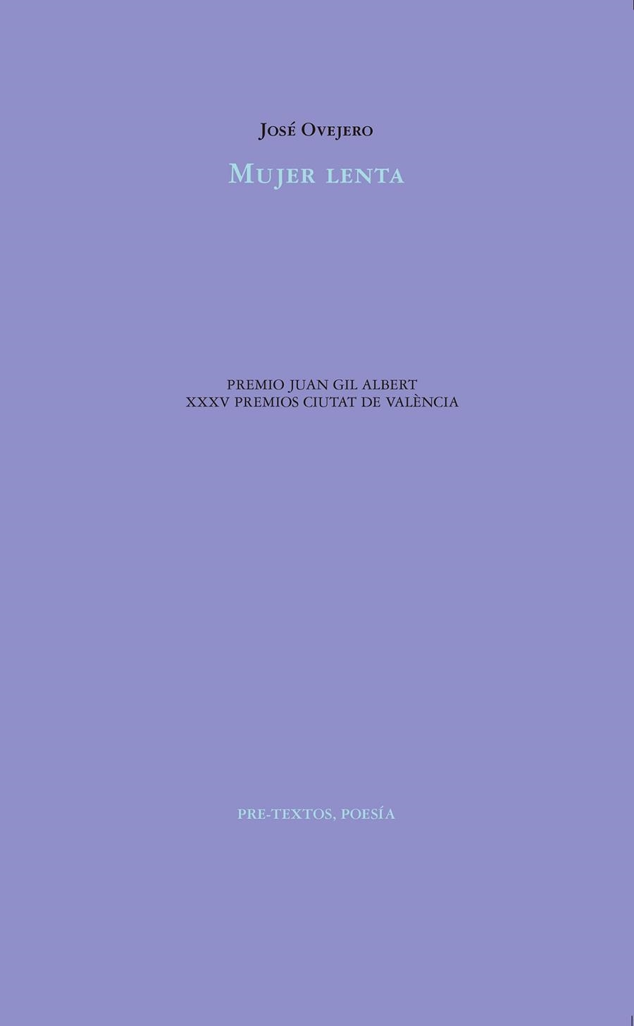 MUJER LENTA | 9788417143275 | OVEJERO, JOSÉ | Llibreria L'Odissea - Libreria Online de Vilafranca del Penedès - Comprar libros