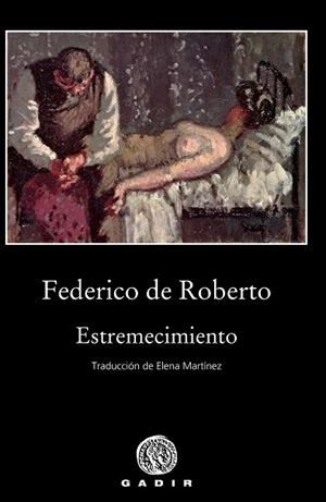 ESTREMECIMIENTO | 9788494837876 | DE ROBERTO, FEDERICO | Llibreria L'Odissea - Libreria Online de Vilafranca del Penedès - Comprar libros