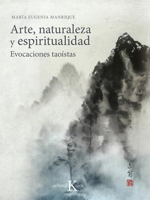 ARTE, NATURALEZA Y ESPIRITUALIDAD | 9788499886251 | MANRIQUE SALERNO, Mª EUGENIA | Llibreria L'Odissea - Libreria Online de Vilafranca del Penedès - Comprar libros