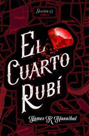 EL CUARTO RUBÍ | 9788424662417 | HANNIBAL, JAMES R | Llibreria Online de Vilafranca del Penedès | Comprar llibres en català