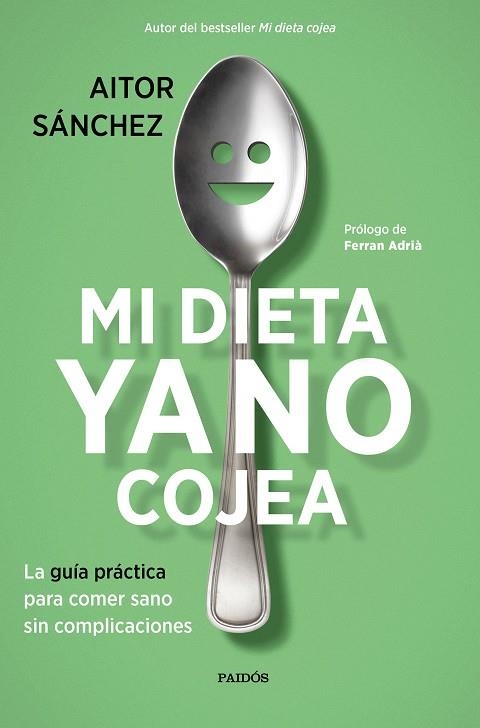 MI DIETA YA NO COJEA | 9788449334276 | SÁNCHEZ GARCÍA, AITOR | Llibreria L'Odissea - Libreria Online de Vilafranca del Penedès - Comprar libros