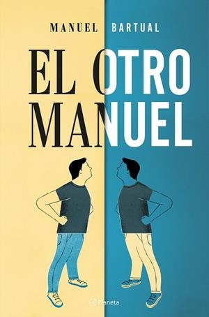 EL OTRO MANUEL | 9788408182696 | BARTUAL, MANUEL | Llibreria L'Odissea - Libreria Online de Vilafranca del Penedès - Comprar libros