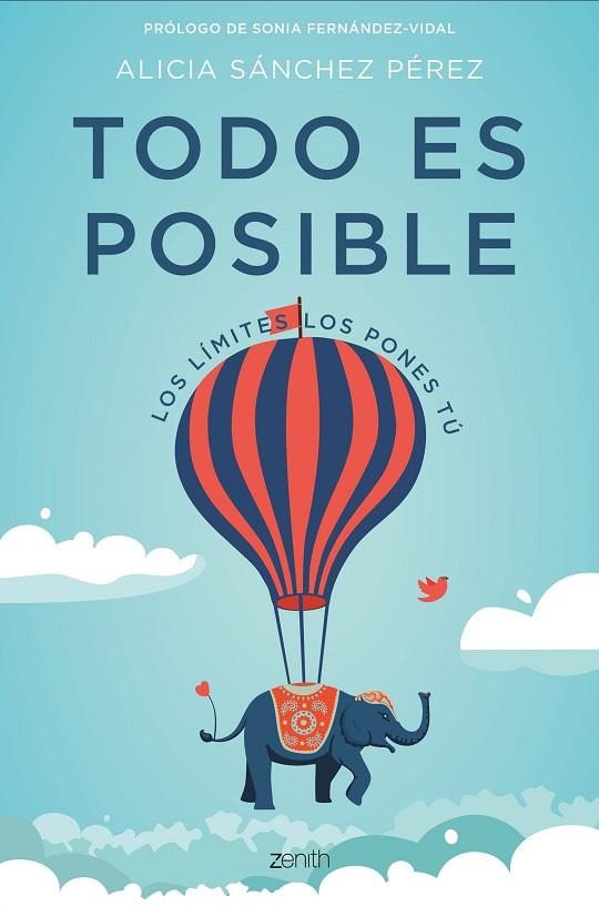 TODO ES POSIBLE | 9788408182177 | SÁNCHEZ PÉREZ, ALICIA | Llibreria L'Odissea - Libreria Online de Vilafranca del Penedès - Comprar libros