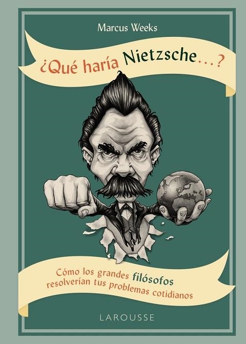 QUE HARIA NIETZCHE | 9788416984763 | WEEKS, MARCUS | Llibreria L'Odissea - Libreria Online de Vilafranca del Penedès - Comprar libros