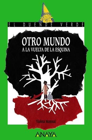 OTRO MUNDO A LA VUELTA DE LA ESQUINA | 9788469834862 | MONREAL, VIOLETA | Llibreria Online de Vilafranca del Penedès | Comprar llibres en català