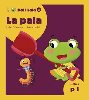 LA PALA | 9788447935796 | ECHEVARRÍA SORIANO, ESTHER | Llibreria L'Odissea - Libreria Online de Vilafranca del Penedès - Comprar libros