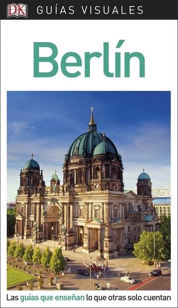 GUÍA VISUAL BERLÍN | 9780241338117 | VARIOS AUTORES | Llibreria Online de Vilafranca del Penedès | Comprar llibres en català