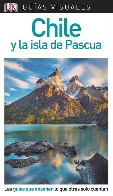 GUÍA VISUAL CHILE Y LA ISLA DE PASCUA | 9780241338186 | VARIOS AUTORES | Llibreria Online de Vilafranca del Penedès | Comprar llibres en català