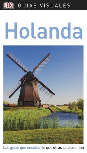 GUÍA VISUAL HOLANDA | 9780241338247 | VARIOS AUTORES | Llibreria L'Odissea - Libreria Online de Vilafranca del Penedès - Comprar libros