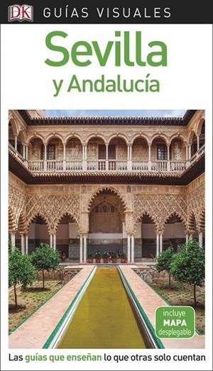 GUÍA VISUAL SEVILLA Y ANDALUCÍA | 9780241340165 | VARIOS AUTORES | Llibreria L'Odissea - Libreria Online de Vilafranca del Penedès - Comprar libros