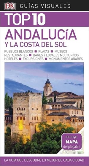 GUÍA VISUAL TOP 10 ANDALUCÍA Y LA COSTA DEL SOL | 9780241339978 | VARIOS AUTORES | Llibreria L'Odissea - Libreria Online de Vilafranca del Penedès - Comprar libros