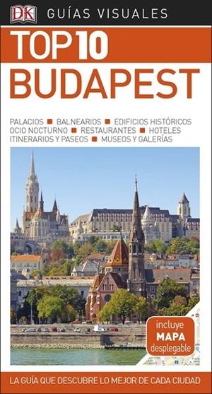 GUÍA VISUAL TOP 10 BUDAPEST | 9780241340004 | VARIOS AUTORES | Llibreria L'Odissea - Libreria Online de Vilafranca del Penedès - Comprar libros