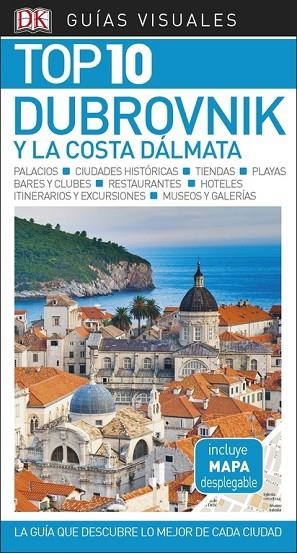 GUÍA VISUAL TOP 10 DUBROVNIK Y LA COSTA DÁLMATA | 9780241340011 | VARIOS AUTORES | Llibreria Online de Vilafranca del Penedès | Comprar llibres en català