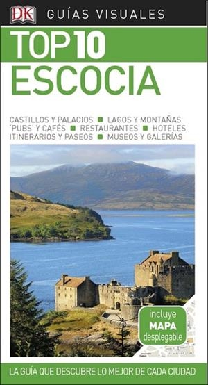 GUÍA VISUAL TOP 10 ESCOCIA | 9780241337981 | VARIOS AUTORES | Llibreria Online de Vilafranca del Penedès | Comprar llibres en català