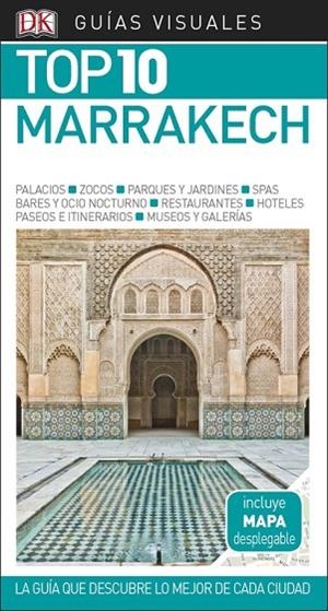 GUÍA VISUAL TOP 10 MARRAKECH | 9780241340073 | VARIOS AUTORES | Llibreria Online de Vilafranca del Penedès | Comprar llibres en català