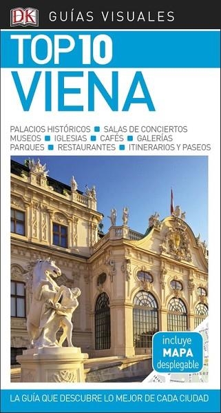 GUÍA VISUAL TOP 10 VIENA TOP 10 | 9780241339961 | VARIOS AUTORES | Llibreria L'Odissea - Libreria Online de Vilafranca del Penedès - Comprar libros