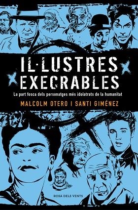 IL·LUSTRES EXECRABLES | 9788416930722 | MALCOLM OTERO/SANTI GIMÉNEZ | Llibreria L'Odissea - Libreria Online de Vilafranca del Penedès - Comprar libros