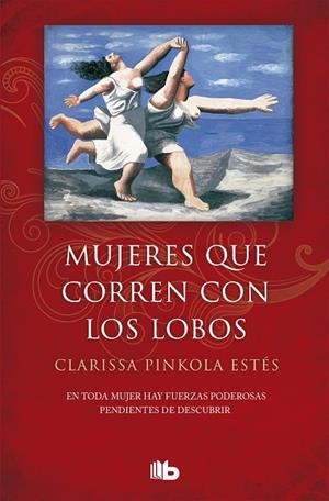 MUJERES QUE CORREN CON LOS LOBOS | 9788490705445 | PINKOLA ESTÉS, CLARISSA  | Llibreria L'Odissea - Libreria Online de Vilafranca del Penedès - Comprar libros