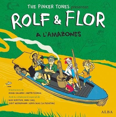 ROLF & FLOR A L'AMAZONES | 9788490654576 | THE PINKER TONES | Llibreria L'Odissea - Libreria Online de Vilafranca del Penedès - Comprar libros
