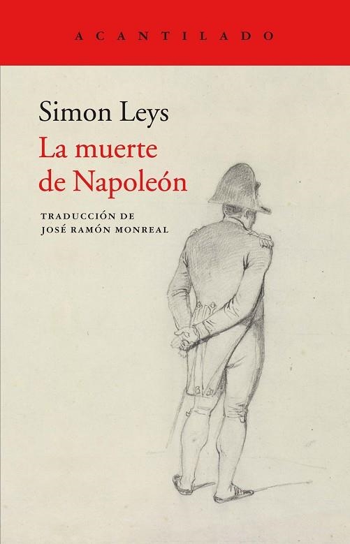 LA MUERTE DE NAPOLEÓN | 9788417346027 | LEYS, SIMON | Llibreria Online de Vilafranca del Penedès | Comprar llibres en català