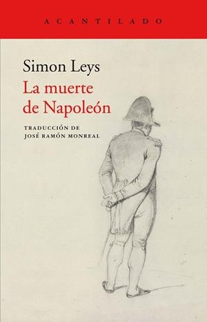 LA MUERTE DE NAPOLEÓN | 9788417346027 | LEYS, SIMON | Llibreria L'Odissea - Libreria Online de Vilafranca del Penedès - Comprar libros