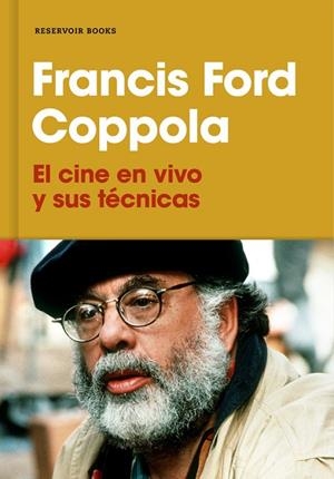 EL CINE EN VIVO Y SUS TÉCNICAS | 9788417125530 | COPPOLA, FRANCIS FORD | Llibreria L'Odissea - Libreria Online de Vilafranca del Penedès - Comprar libros
