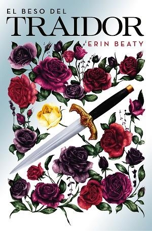 EL BESO DEL TRAIDOR | 9788420487168 | BEATY, ERIN | Llibreria L'Odissea - Libreria Online de Vilafranca del Penedès - Comprar libros