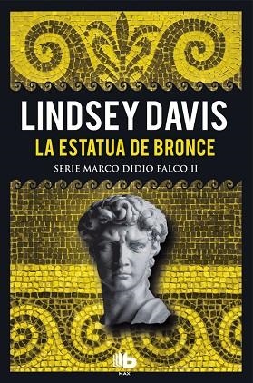 LA ESTATUA DE BRONCE (SERIE MARCO DIDIO FALCO 2) | 9788490704530 | DAVIS, LINDSEY | Llibreria L'Odissea - Libreria Online de Vilafranca del Penedès - Comprar libros