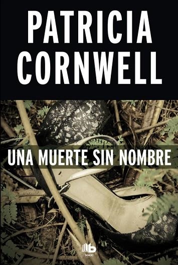 UNA MUERTE SIN NOMBRE (DOCTORA KAY SCARPETTA 6) | 9788490704561 | CORNWELL, PATRICIA | Llibreria L'Odissea - Libreria Online de Vilafranca del Penedès - Comprar libros