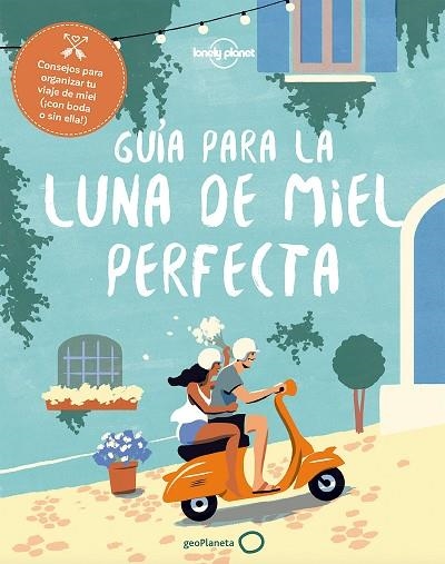 GUÍA PARA LA LUNA DE MIEL PERFECTA | 9788408182375 | BAXTER, SARAH/BENCHWICK, GREG/BENSON, SARA/GARWOOD, DUNCAN/HECHT, JOHN/KARLIN, ADAM/KNIGHT, OLIVIA/M | Llibreria L'Odissea - Libreria Online de Vilafranca del Penedès - Comprar libros