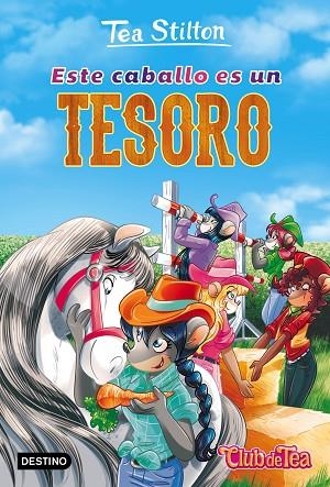VIDA EN RATFORD ESTE CABALLO ES UN TESORO | 9788408185260 | STILTON, TEA | Llibreria Online de Vilafranca del Penedès | Comprar llibres en català