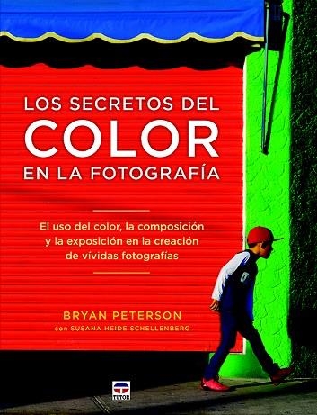 LOS SECRETOS DEL COLOR EN LA FOTOGRAFÍA | 9788416676484 | PETERSON, BRYAN | Llibreria L'Odissea - Libreria Online de Vilafranca del Penedès - Comprar libros