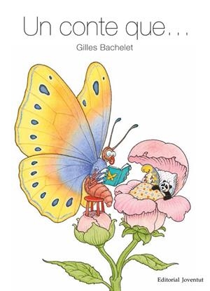 UN CONTE QUE | 9788426144911 | BACHELET, GILLES | Llibreria Online de Vilafranca del Penedès | Comprar llibres en català
