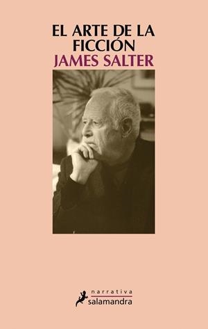 EL ARTE DE LA FICCIÓN | 9788498388442 | SALTER, JAMES | Llibreria Online de Vilafranca del Penedès | Comprar llibres en català