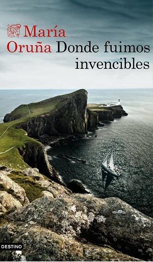 DONDE FUIMOS INVENCIBLES | 9788423353668 | ORUÑA, MARÍA | Llibreria Online de Vilafranca del Penedès | Comprar llibres en català