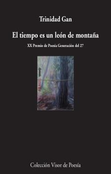 EL TIEMPO ES UN LEÓN DE MONTAÑA | 9788498953251 | GAN, TRINIDAD | Llibreria L'Odissea - Libreria Online de Vilafranca del Penedès - Comprar libros