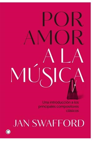POR AMOR A LA MÚSICA | 9788494627170 | SWAFFORD, JAN | Llibreria L'Odissea - Libreria Online de Vilafranca del Penedès - Comprar libros