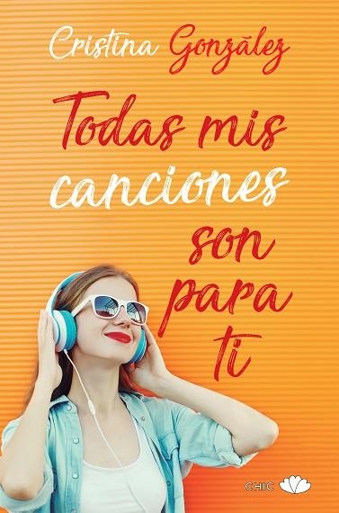 TODAS MIS CANCIONES SON PARA TI | 9788416223336 | GONZÁLEZ, CRISTINA | Llibreria L'Odissea - Libreria Online de Vilafranca del Penedès - Comprar libros