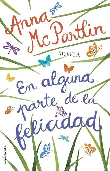 EN ALGUNA PARTE DE LA FELICIDAD | 9788417092771 | MCPARTLIN, ANNA | Llibreria L'Odissea - Libreria Online de Vilafranca del Penedès - Comprar libros