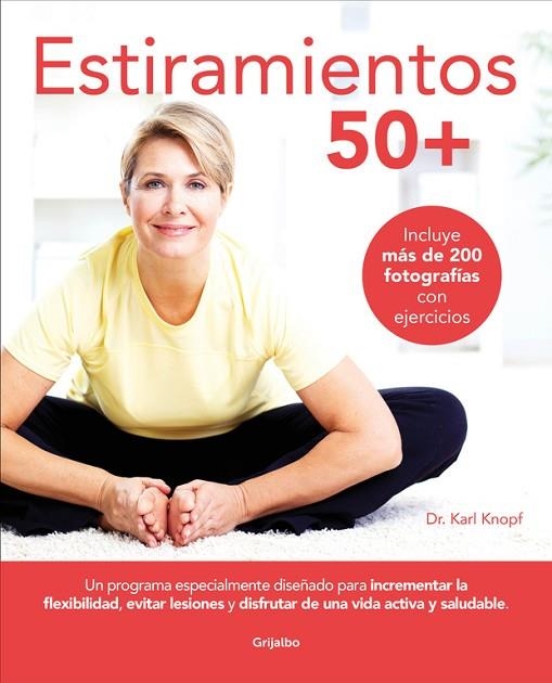 ESTIRAMIENTOS 50+ | 9788416895496 | KNOPF, DR. KARL  | Llibreria L'Odissea - Libreria Online de Vilafranca del Penedès - Comprar libros