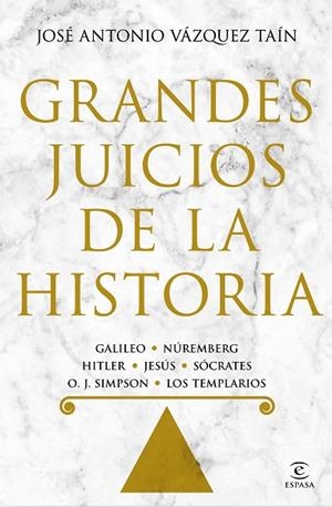 GRANDES JUICIOS DE LA HISTORIA | 9788467052107 | VÁZQUEZ TAÍN, JOSÉ ANTONIO | Llibreria Online de Vilafranca del Penedès | Comprar llibres en català