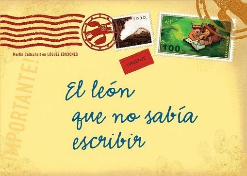 EL LEÓN QUE NO SABÍA ESCRIBIR | 9788496646032 | BALTSCHEIT, MARTIN | Llibreria L'Odissea - Libreria Online de Vilafranca del Penedès - Comprar libros