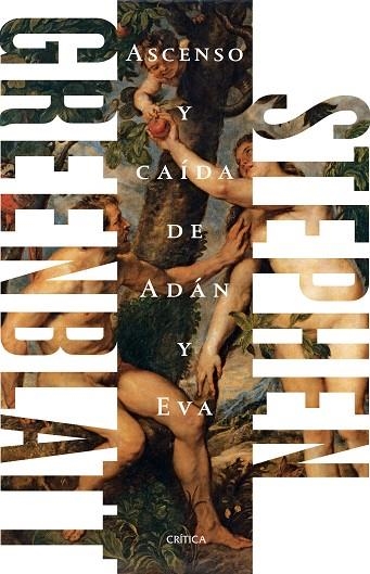 ASCENSO Y CAÍDA DE ADÁN Y EVA | 9788417067854 | GREENBLATT, STEPHEN | Llibreria L'Odissea - Libreria Online de Vilafranca del Penedès - Comprar libros