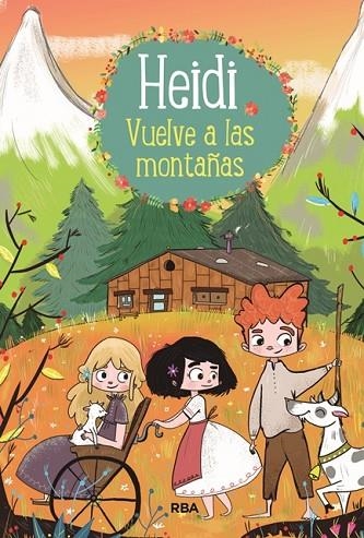HEIDI 2 HEIDI VUELVE A LAS MONTAÑAS | 9788427213760 | SPYRI , JOHANNA | Llibreria L'Odissea - Libreria Online de Vilafranca del Penedès - Comprar libros