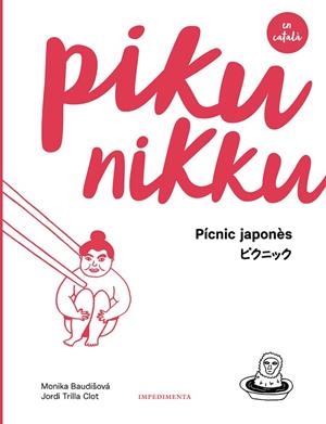 PIKUNIKKU ( CATALÀ ) | 9788417115586 | BAUDISOVA, MONIKA / TRILLA, JORDI | Llibreria L'Odissea - Libreria Online de Vilafranca del Penedès - Comprar libros